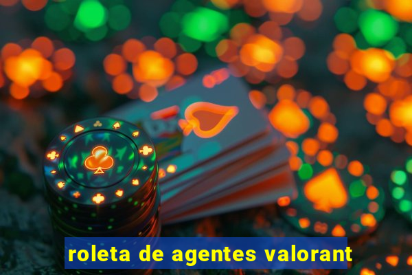 roleta de agentes valorant